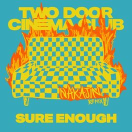 Album cover of Sure Enough (Nakajin Remix)