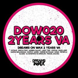Album cover of Dreams On Wax Records 2 Years Anniversary VA