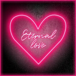 Album cover of Eternal Love