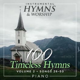 Album cover of 100 Timeless Hymns Volume 2 (Songs 26-50)
