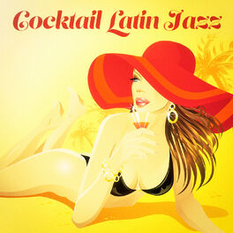 Album picture of Cocktail Latin Jazz (The Perfect Bossa Jazz Lounge Music Playlist)