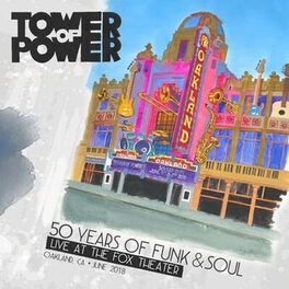 Album cover of 50 Years of Funk & Soul: Live at the Fox Theater – Oakland, CA – June 2018