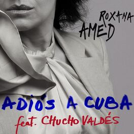 Album cover of Adiós a Cuba (feat. Chucho Valdés)