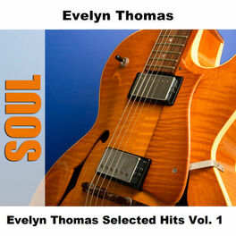 Album cover of Evelyn Thomas Selected Hits Vol. 1