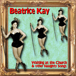 Beatrice Kay albums songs playlists Listen on Deezer