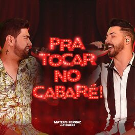 Album cover of Pra Tocar no Cabaré!