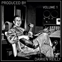 Album cover of Produced by Damien Reilly, Vol. 1
