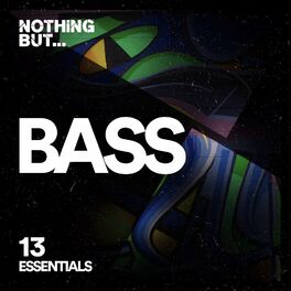 Album cover of Nothing But... Bass Essentials, Vol. 13