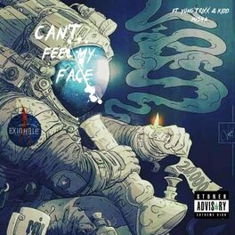 Album cover of Can't feel my face (feat. Yung Trixx & Kidd Pusha) [Radio Edit]