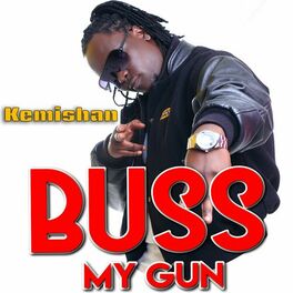 Album cover of Buss My Gun