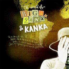 Album cover of The World of Biga Ranx & Kanka, Vol. 3