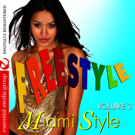 Album cover of Freestyle Miami Style Vol. 3 (Digitally Remastered)