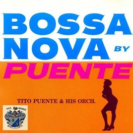 Album cover of Bossa Nova By Puente