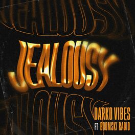 Album cover of Jealousy (feat. Boomski Radio)