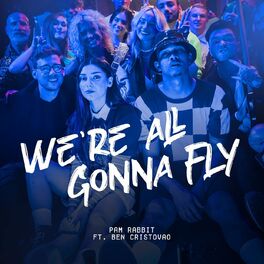 Album cover of We're All Gonna Fly