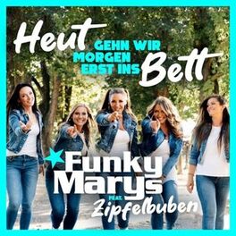 Album cover of Heut gehn wir morgen erst ins Bett