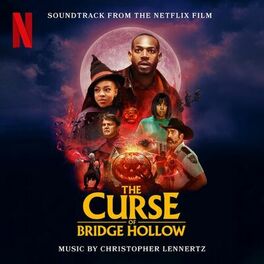 Album cover of The Curse of Bridge Hollow (Soundtrack from the Netflix Film)