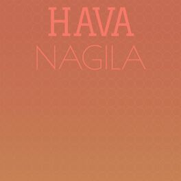 Album cover of Hava Nagila