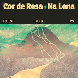 Album cover of Cor de Rosa / na Lona