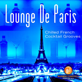 Album cover of Lounge de Paris: Chilled French Cocktail Grooves