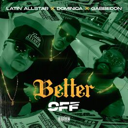 Album cover of Better Off (feat. Gabbedon & Dominica)