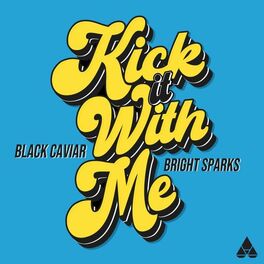 Album cover of Kick It With Me