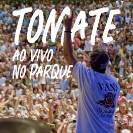 Album cover of Tomate Ao Vivo No Parque (Ao Vivo)