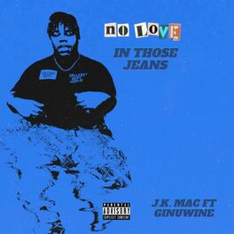 Album cover of No Love In Those Jeans