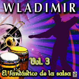 Album cover of El Fantástico De La Salsa, Vol. 3