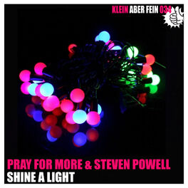 Pray For More Shine A Light Lyrics And Songs Deezer