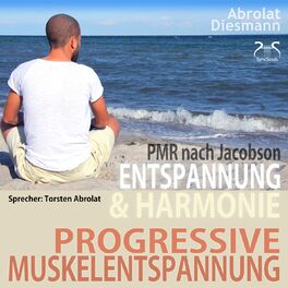 Album cover of Progressive Muskelentspannung nach Jacobson - PMR - Entspannung & Harmonie