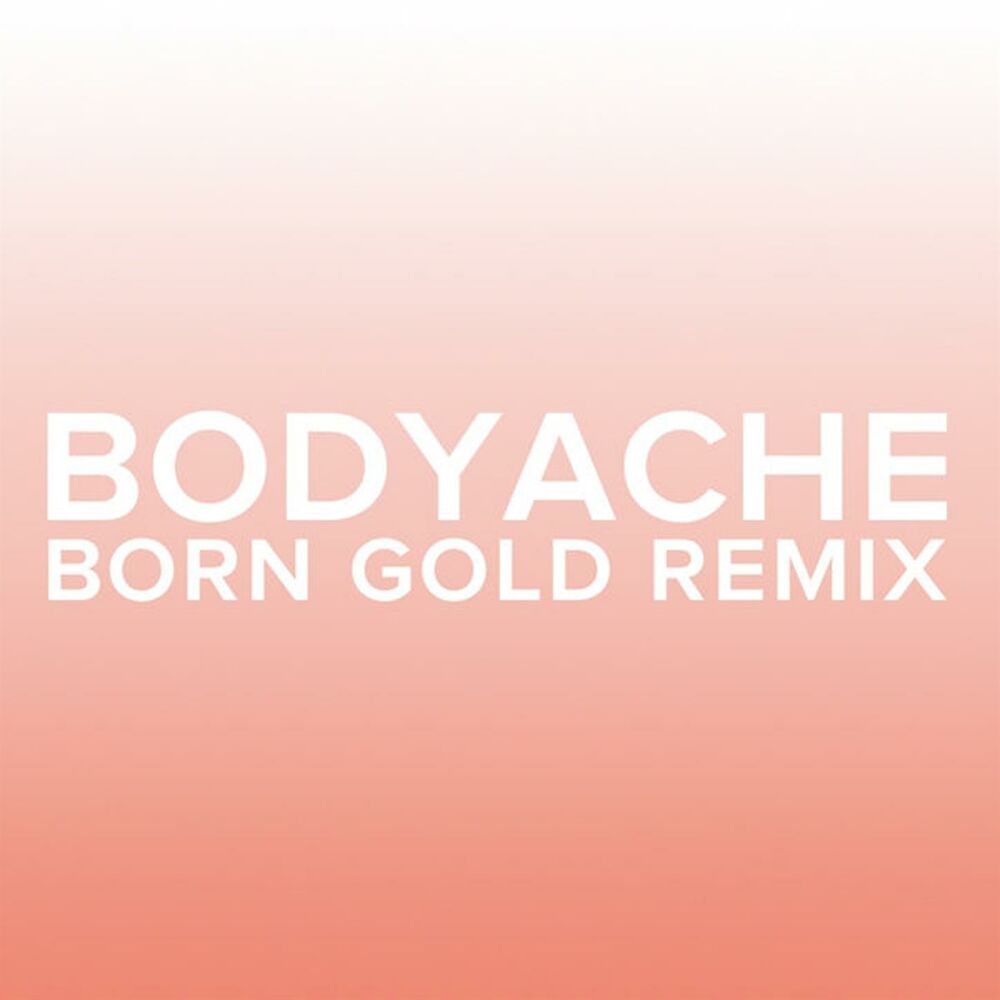 Born gold. Bodyache Purity Ring. Purity Ring Bodyache gif. Голд Борн песня.