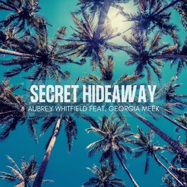 Album cover of Secret Hideaway (feat. Georgia Meek)