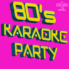 Album cover of 80's Karaoke Party