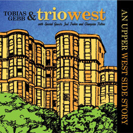 Album cover of Trio West: An Upper Westside Story
