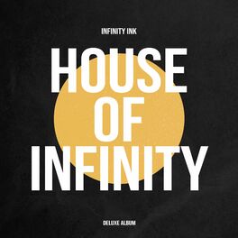 Album cover of House Of Infinity (Deluxe Album)