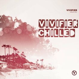 Album cover of Vivifier Chilled 2022
