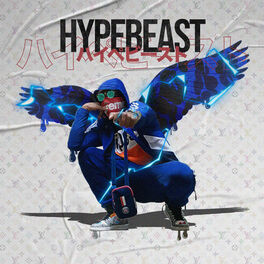 Album cover of Hypebeast