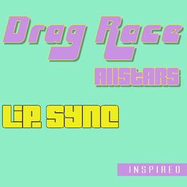 Album cover of Drag Race Allstars Lip Sync (Inspired)