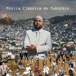 Album cover of Música Clássica do Subúrbio