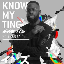 Album cover of Know My Ting (feat. Shakka)