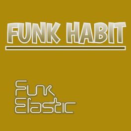 Album cover of Funk Habit
