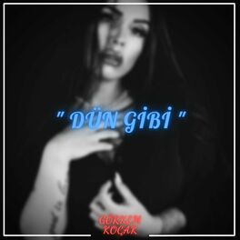 Album cover of Dün Gibi (feat. Seda Tripkolic) [Görkem Koçak & Egemen Çavga Remix]