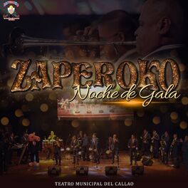 Album picture of Teatro Municipal del Callao: Zaperoko Noche de Gala