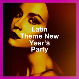 Album cover of Latin Theme New Year'S Party