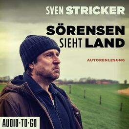 Album cover of Sörensen sieht Land - Sörensen ermittelt, Band 4 (ungekürzt)