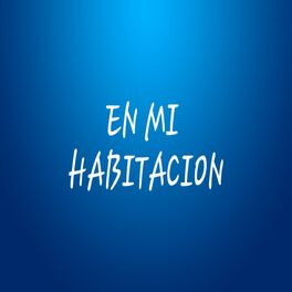 Album cover of En Mi Habitacion