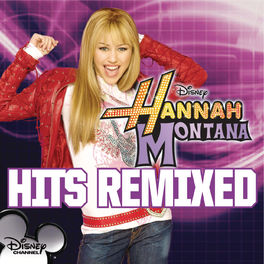 Album cover of Hannah Montana Hits Remixed