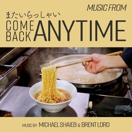 Album cover of Come Back Anytime (Music from the Motion Picture)