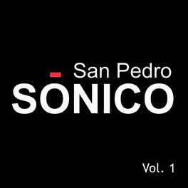 Album cover of San Pedro Sonico, Vol. 1